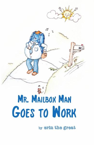 Mr. Mailbox Man Goes to Work (eBook, ePUB)