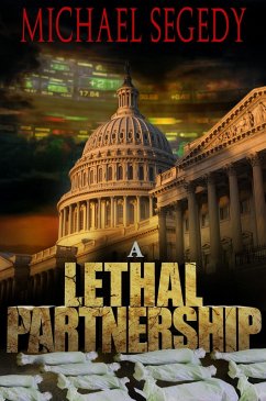 A Lethal Partnership (The Trials and Travails of Special Agent Rick Clark, #4) (eBook, ePUB) - Segedy, Michael