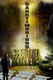 Sanctimonious Serial Killers (eBook, ePUB) Sanctimonious Serial Killers (eBook, ePUB)