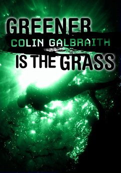 Cover Greener is the Grass (eBook, ePUB)