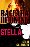 Stella & Baccara Burning (eBook, ePUB)