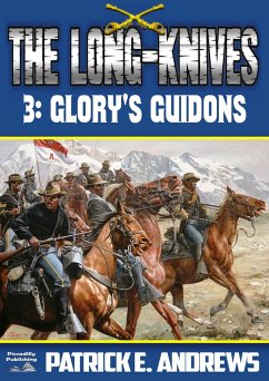 Cover The Long-Knives 3: Glory's Guidons (eBook, ePUB)