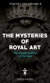 The Mysteries of Royal Art (eBook, ePUB)