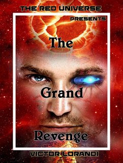 The Grand Revenge (eBook, ePUB) - Lorandi, Victor