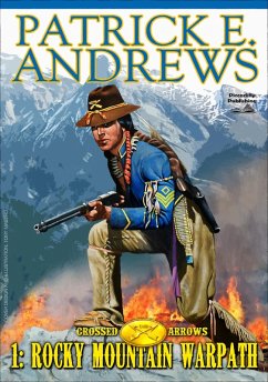 Cover Crossed Arrows 1: Rocky Mountain Warpath (eBook, ePUB)