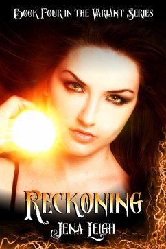 Reckoning (The Variant Series, #4) (eBook, ePUB) - Leigh, Jena