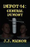 Depot-14: General Dumont (eBook, ePUB) Depot-14: General Dumont (eBook, ePUB)