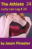 The Athlete, Lusty Lee Log 24 (Lusty Lee's Logs, #29) (eBook, ePUB)