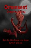 Omensent Dragons Falling (The Dragon Lord, #6) (eBook, ePUB)