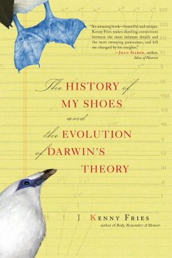 The History of My Shoes and The Evolution of Darwin's Theory (eBook, ePUB) - Fries, Kenny