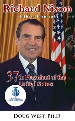 Cover Richard Nixon: A Short Biography - 37th President of the United States (eBook, ePUB)