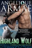 Highland Wolf (Shifters of Dundaire 4) (eBook, ePUB) Highland Wolf (Shifters of Dundaire 4) (eBook, ePUB)