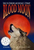 Blood Moon (Dark Moon Series, #1) (eBook, ePUB) Blood Moon (Dark Moon Series, #1) (eBook, ePUB)
