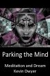 Parking the Mind - Meditation and Dream... - Bild 1