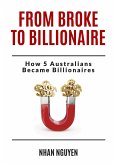 From Broke to Billionaire (eBook, ePUB)