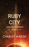 Ruby City (Junkyard Dog Series, #4) (eBook, ePUB)