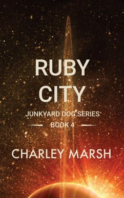 Ruby City (Junkyard Dog Series, #4) (eBook, ePUB) - Marsh, Charley