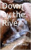 Down by the River (Pack Mentality) (eBook, ePUB)