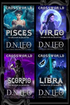 Zodiac Collection: Scorpio - Virgo - Pisces - Libra (The Multiverse Collection, #1) (eBook, ePUB) - Leo, D. N.