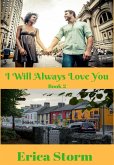 I will Always Love You (eBook, ePUB)