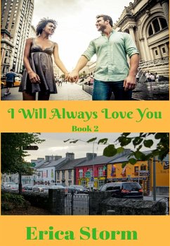 I will Always Love You (eBook, ePUB) - Storm, Erica