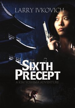 Sixth Precept (eBook, ePUB) - Ivkovich, Larry