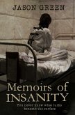 Memoirs of Insanity (eBook, ePUB) Memoirs of Insanity (eBook, ePUB)