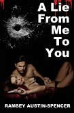 A Lie From Me To You (eBook, ePUB) A Lie From Me To You (eBook, ePUB)