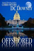Offshored (Kinlaw Thriller, #1) (eBook, ePUB) Offshored (Kinlaw Thriller, #1) (eBook, ePUB)