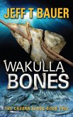 Wakulla Bones (The Cavern Kings, #2) (eBook, ePUB)