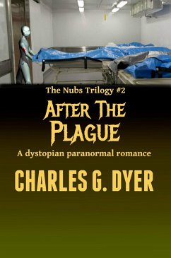 Cover After the Plague - The Nubs Trilogy #2 (eBook, ePUB)