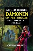 Dämonen um Mitternacht: Drei Romantic Thriller (eBook, ePUB)