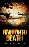 Rain unto Death (Rex Muse, #1) (eBook, ePUB)