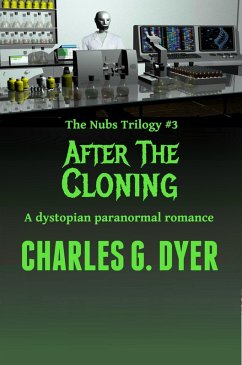 Cover After the Cloning - The Nubs Trilogy #3 (eBook, ePUB)