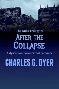 Cover After the Collapse - The Nubs Trilogy #1 (eBook, ePUB)