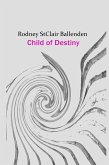 Child of Destiny (eBook, ePUB)