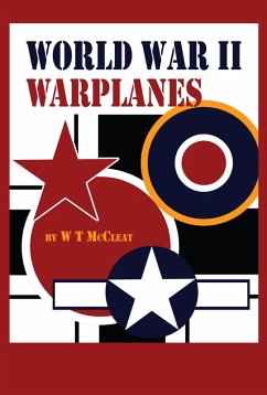 World War II Warplanes (eBook, ePUB) - McCleat, W T