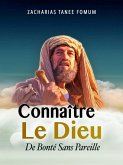 Connaître le Dieu de Bonté Sans Pareil (Diriger le peuple de Dieu, #2) (eBook, ePUB)