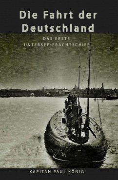 Die Fahrt der Deutschland (eBook, ePUB) - König, Paul