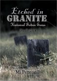 Etched in Granite: Etched in Granite Historical Fiction Series - Book One (eBook, ePUB)