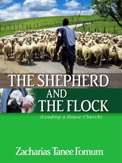 Cover The Shepherd and the Flock (Leading a House Church) (eBook, ePUB)