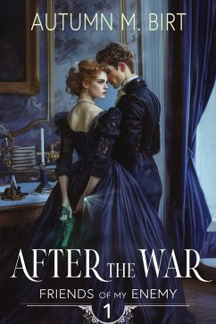 Cover After the War: A Futuristic Regency Romance (Friends of my Enemy, #1) (eBook, ePUB)