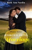 Forced into Marriage (eBook, ePUB)