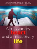 A Missionary Heart And A Missionary Life (Other Titles, #10) (eBook, ePUB)
