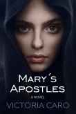 Mary's Apostles (eBook, ePUB)