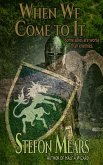 When We Come to It (eBook, ePUB) When We Come to It (eBook, ePUB)