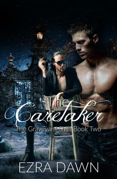 The Caretaker (The Graveyard Shift, #2) (eBook, ePUB) The Caretaker (The Graveyard Shift, #2) (eBook, ePUB)