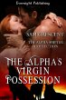 The Alpha's Virgin Possession (The... - Bild 1