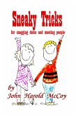 Sneaky Tricks For Snagging Dates And Meeting People (eBook, ePUB) Sneaky Tricks For Snagging Dates And Meeting People (eBook, ePUB)
