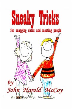 Cover Sneaky Tricks For Snagging Dates And Meeting People (eBook, ePUB)